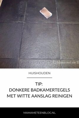 Tip Donkere badkamertegels met witte aanslag reinigen mamameteenblog.nl