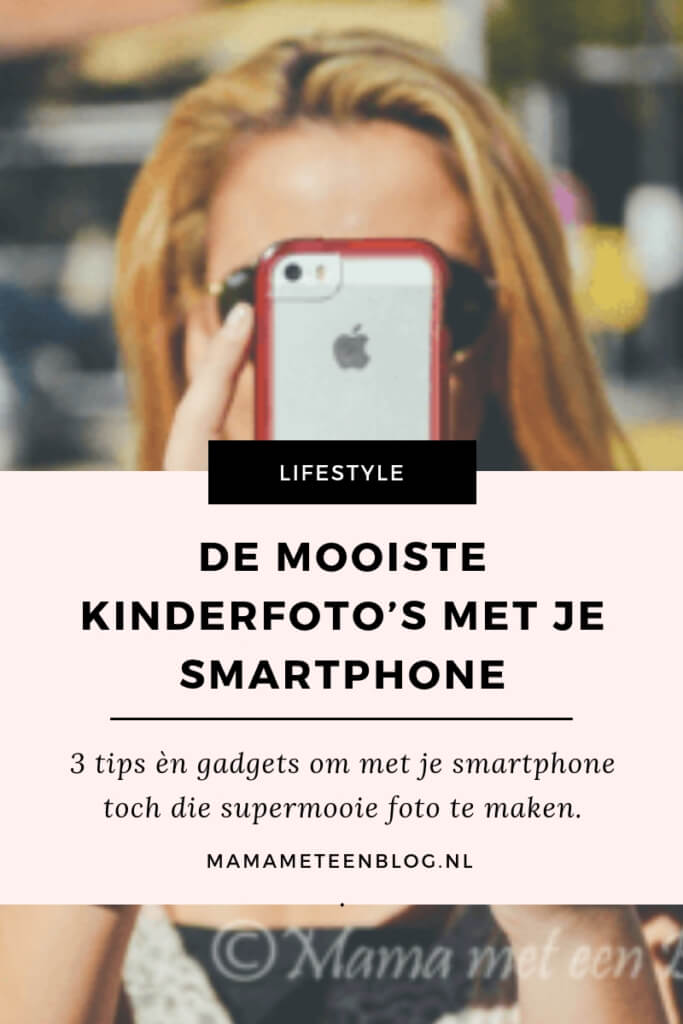 KInderfoto's met smartphone mamameteenblog.nl