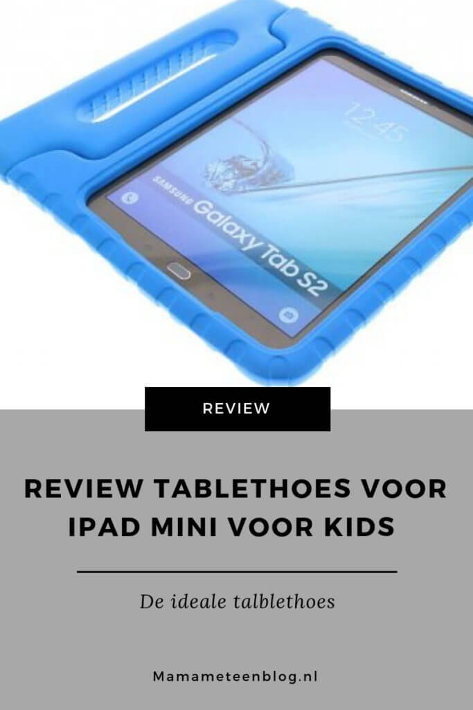 Review Tablethoes voor Ipad Mini voor kids mamameteenblog.nl