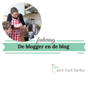 De blogger en de blog eet het beter 1 mamameteenblog.nl