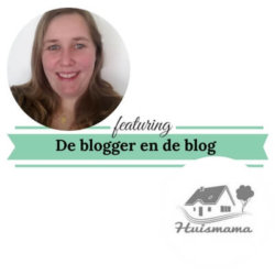De blogger en de blog huismama.nl mamameteenblog