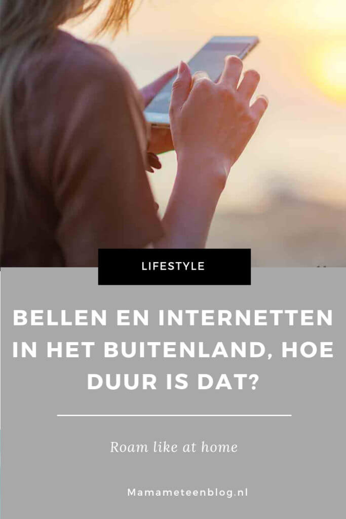 bellen en internetten buitenland mamameteenblog.nl