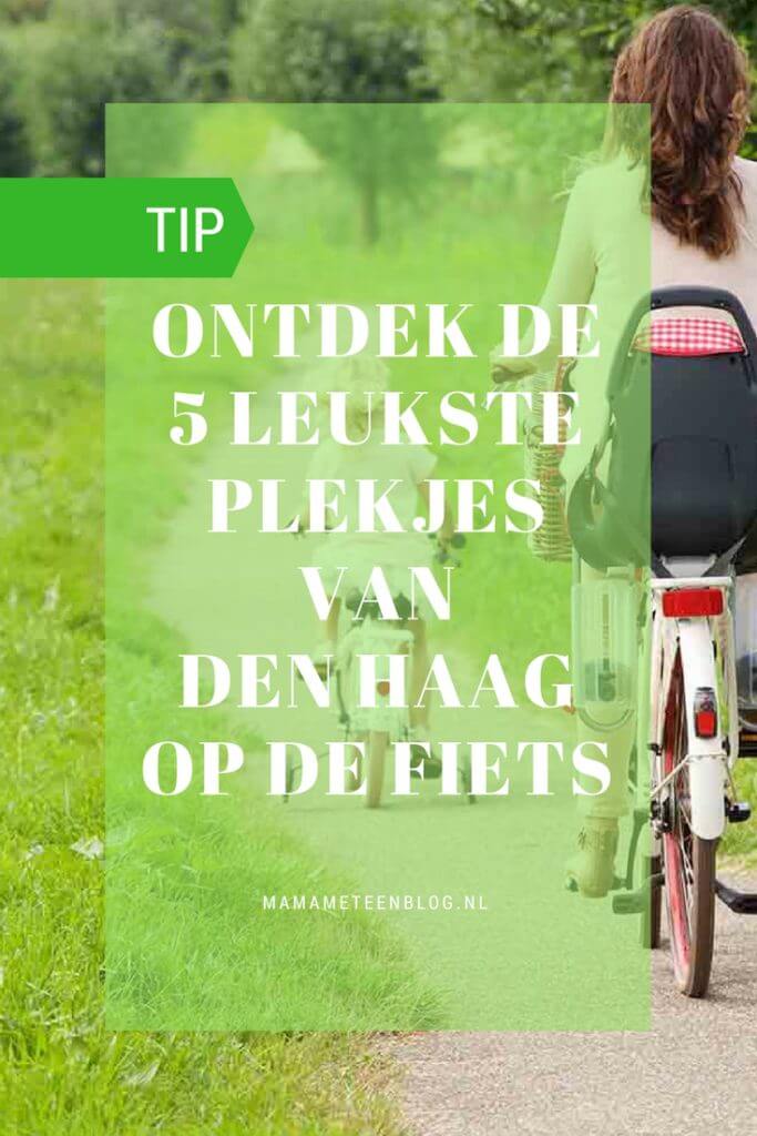 5 leukste plekjes op de fiets den haag mamameteenblog