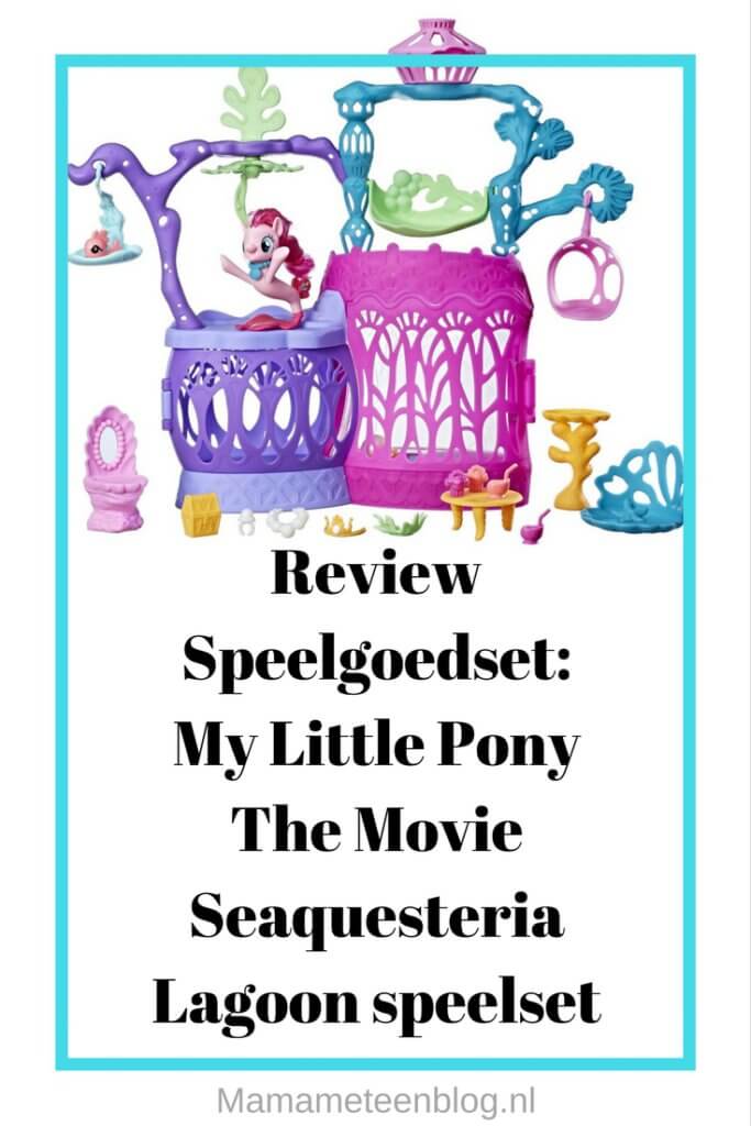 Review speelgoedset My little pony the movie seaquesteria lagoon speelset mamameteenblog.nl