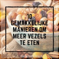 tips meer vezels eten mamameteenblog.nl