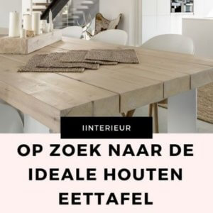 ideale houten eettafel mamameteenblog.nl