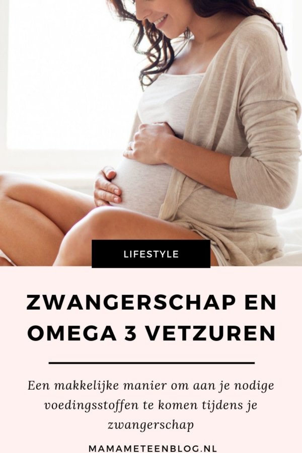 Zwangerschap en omega 3 vetzuren