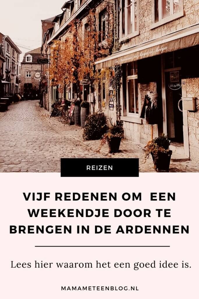 Vijf-redenen-om-weekendje-door-te-brengen-in-de-Ardennen-Mamameteenblog.nl-1