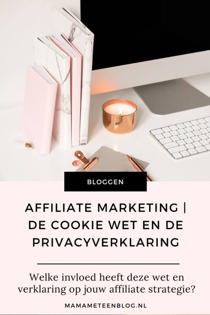 affiliate marketing cookiewet privacyverklaring mamameteenblog.nl