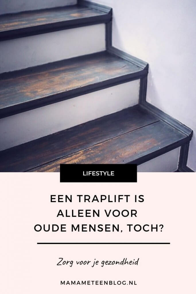 Een traplift mamameteenblog.nl