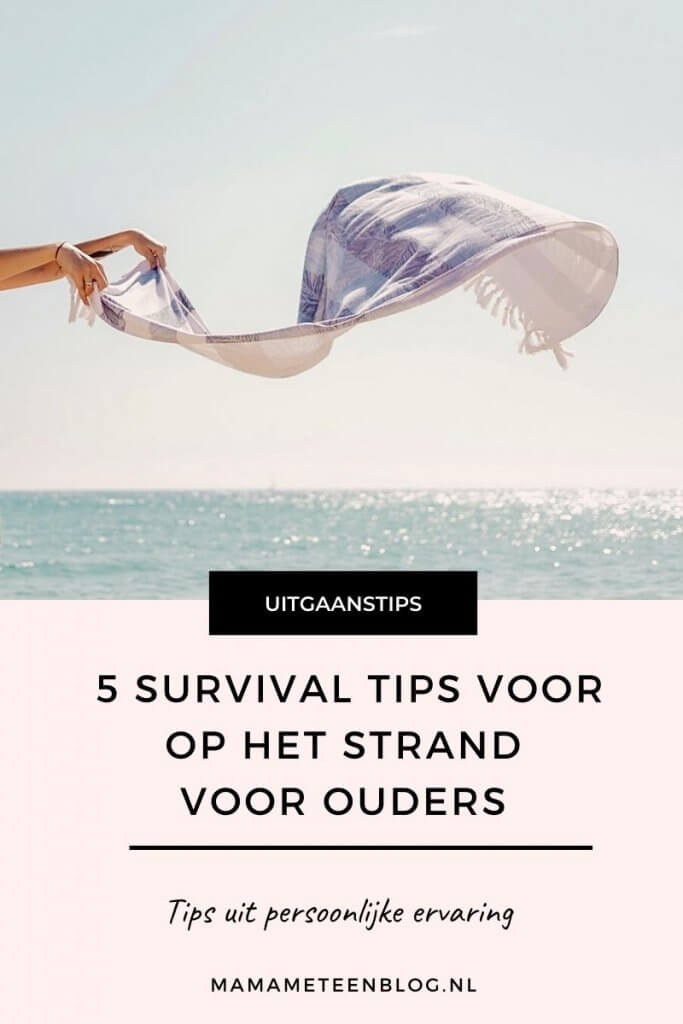 5 survivaltips voor ouders met kinderen op het strandmamameteenblog.nl