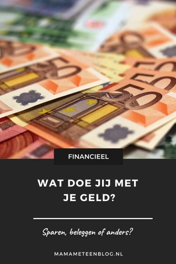 Wat doe jij met je geld Mamameteenblog.nl