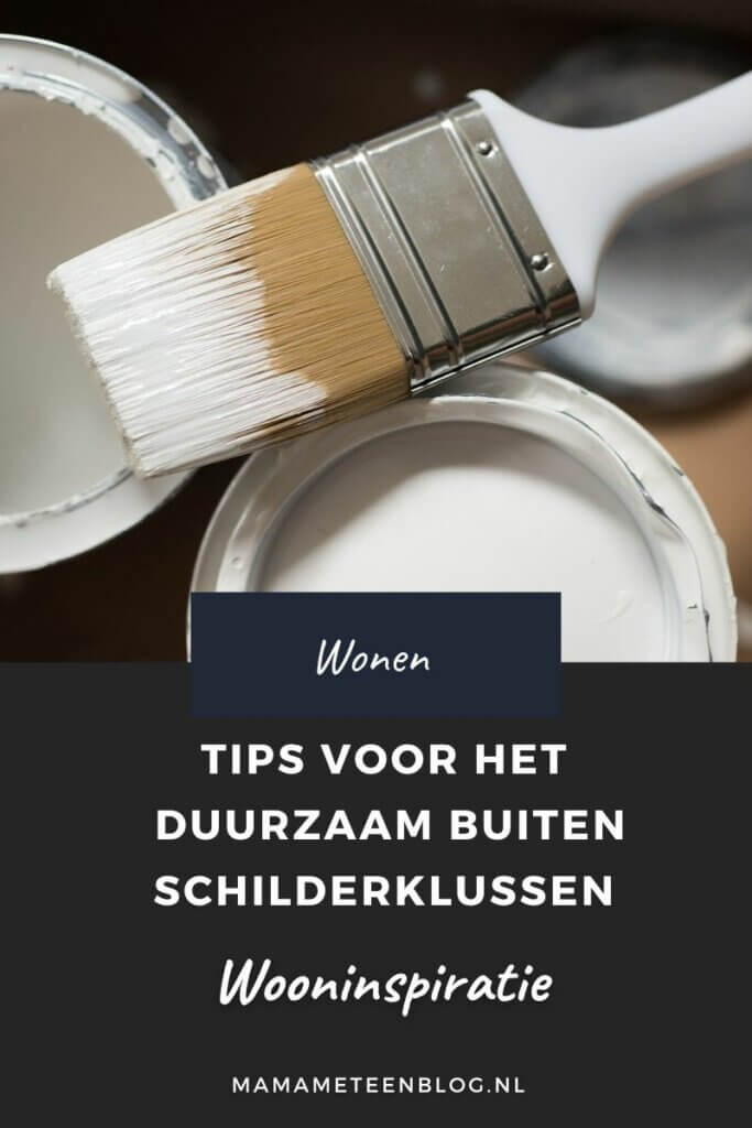 Tips voor het duurzaam buiten schilderwerk mamameteenblog.nl
