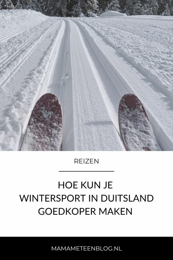 3 × wintersport in Duitsland goedkoper maken  mamameteenblog.nl