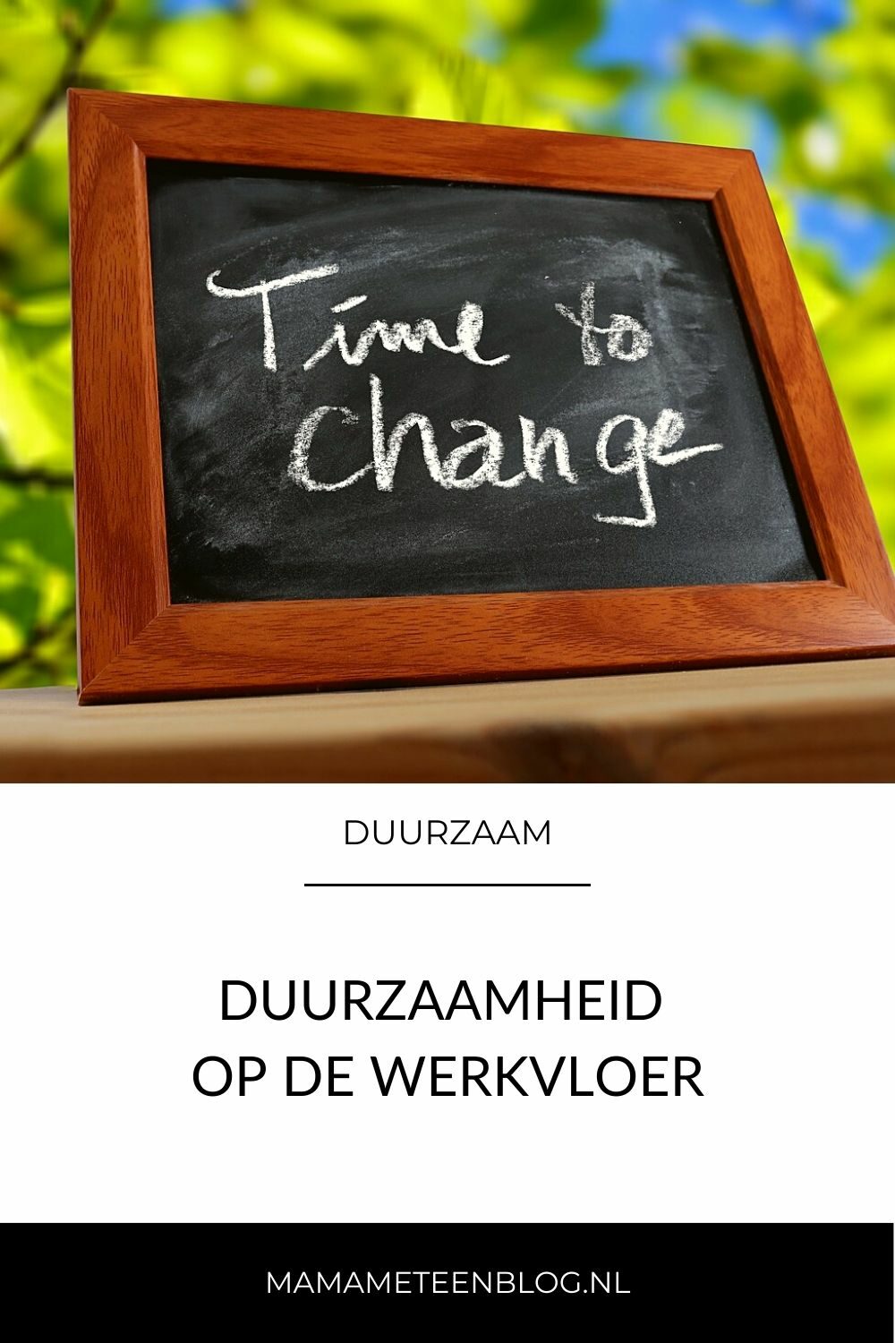 duurzaamheid op de werkvloer mamameteenblog.nl