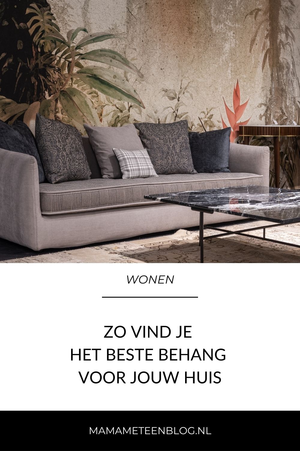 Zo vind je het beste behang voor jouw huis mamameteenblog.nl