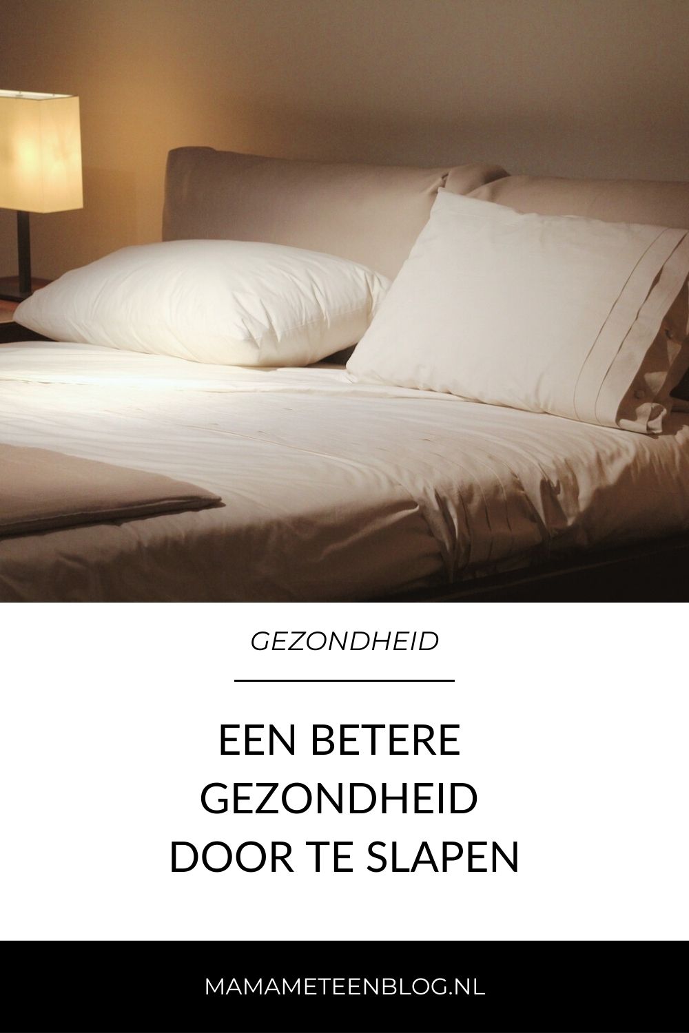 Een betere gezondheid door te slapen mamameteenblog.nl