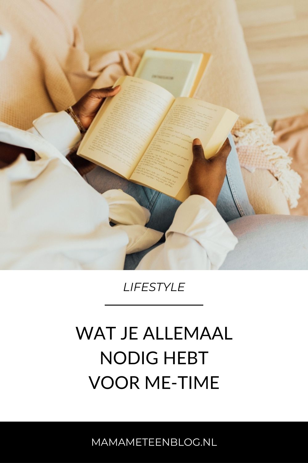 Wat je allemaal nodig hebt voor me-time mamameteenblog.nl