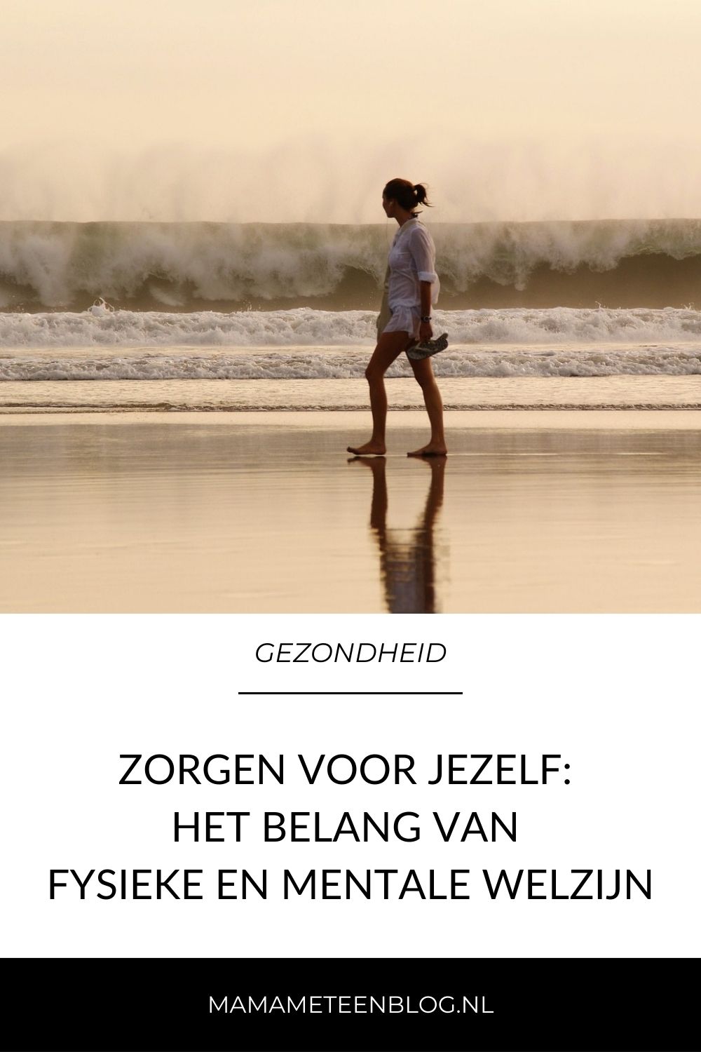 Zorgen voor jezelf Het belang van fysieke en mentale welzijn mamameteenblog.nl