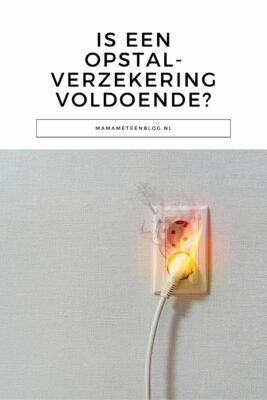 Opstalverzekering voldoende mamameteenblog.nl