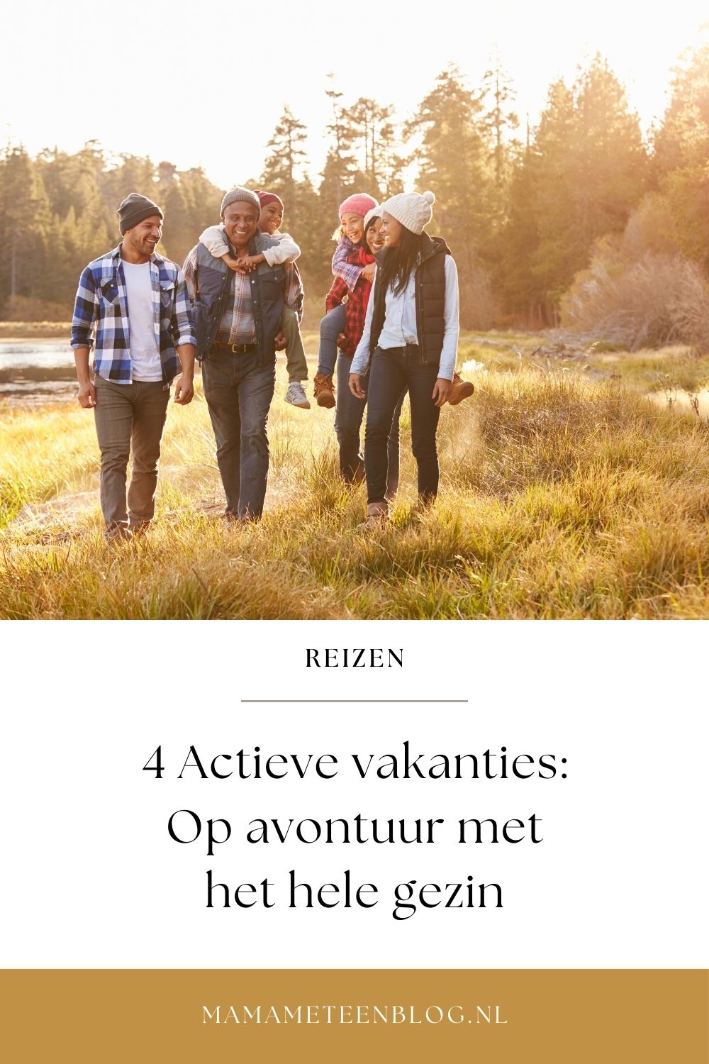 4 Actieve vakanties Op avontuur met het hele gezin mamameteenblog.nl